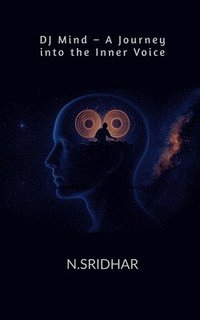 bokomslag DJ Mind - A Journey into the Inner Voice