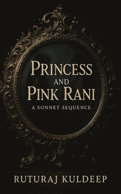bokomslag Princess and Pink Rani