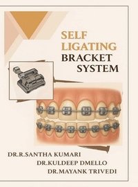 bokomslag Self Ligating Bracket System