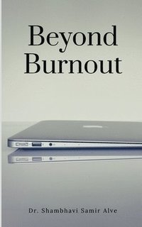 bokomslag Beyond Burnout