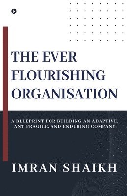 bokomslag Ever Flourishing Organisation