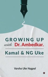 bokomslag GROWING UP with Dr. Ambedkar