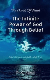 bokomslag Infinite Power of God Through Belief