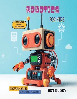 Bot Buddy - Robotics for kids, Häftad. Tillgänglighet: Lägg i varukorg