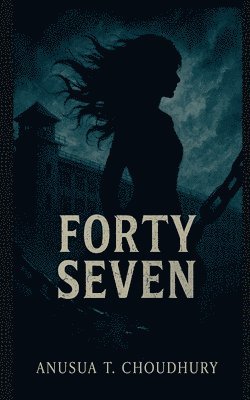 bokomslag Forty-Seven