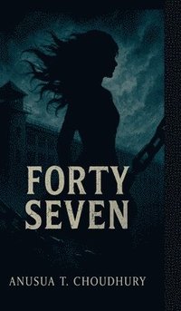 bokomslag Forty-Seven