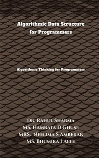 bokomslag Algorithmic Data Structure for Programmers