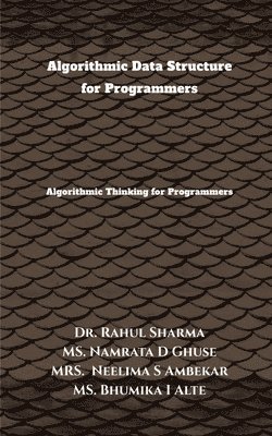 bokomslag Algorithmic Data Structure for Programmers
