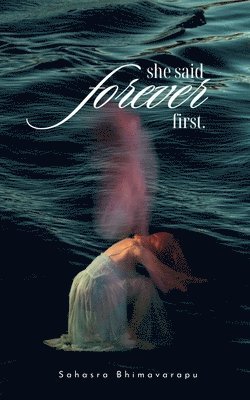 bokomslag She Said Forever First