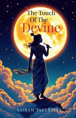 Sairam Tadepalli - Touch Of The Devine, Häftad