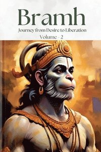 bokomslag Bramh - Journey from Desire to Liberation