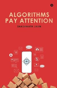 bokomslag Algorithms Pay Attention