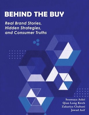 Soumaya Askri, Qian Long Kweh, Zakariya Chabani Jawad Asif - Behind the Buy, Häftad