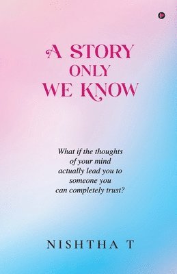 bokomslag Story Only We Know