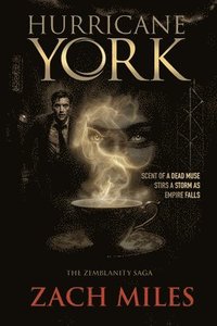bokomslag Hurricane York: The Zemblanity Saga.