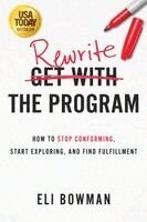 Eli Bowman - Rewrite the Program, Häftad