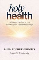 Justin Roethlingshoefer, Brandon Lake - Holy Health, Häftad. Tillgänglighet: Lägg i varukorg