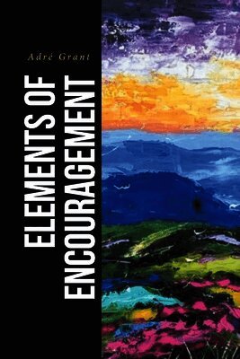 Elements of Encouragement