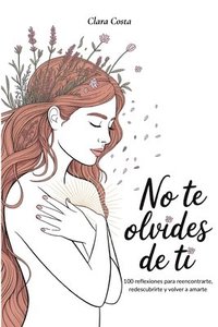 bokomslag No Te Olvides de Ti