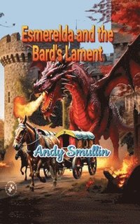 bokomslag Esmerelda and the Bard's Lament