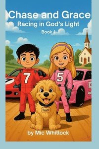 bokomslag Chase and Grace: Racing In God's Light