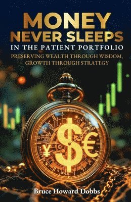Money Never Sleeps In The Patient Portfolio