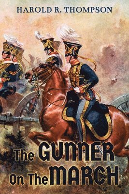 Gunner on The March