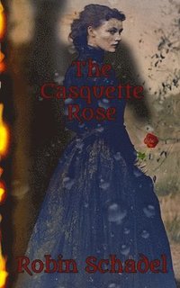 bokomslag The Casquette Rose