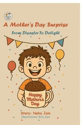 Neha Jain - Mother's Day Surprise, Häftad