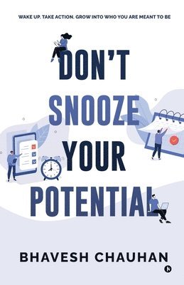 bokomslag Don't Snooze Your Potential