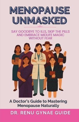 bokomslag Menopause Unmasked