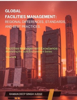 bokomslag Global Facilities Management