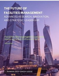 bokomslag Future of Facilities Management