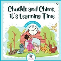 bokomslag Chuckle and Chime, it's Learning Time - My first 3 letter story book