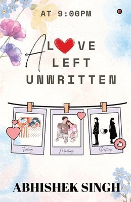 bokomslag Love Left Unwritten