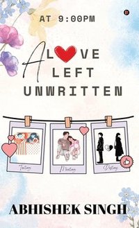 bokomslag Love Left Unwritten
