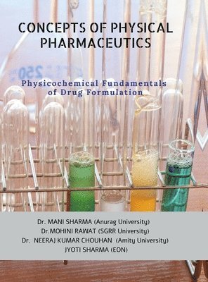 Jyoti Sharma, JYOTI SHARMA - Concepts of Physical Pharmaceutics, Inbunden