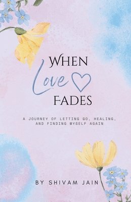 bokomslag When Love Fades