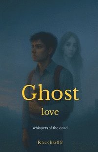 bokomslag Ghost Love