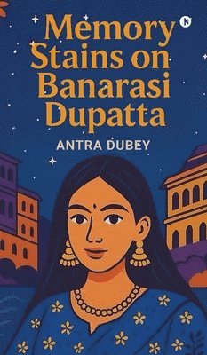 bokomslag Memory Stains on Banarasi Dupatta