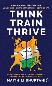 bokomslag Think. Train. Thrive.