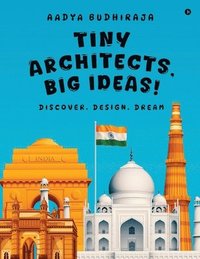 bokomslag Tiny Architects, Big Ideas!