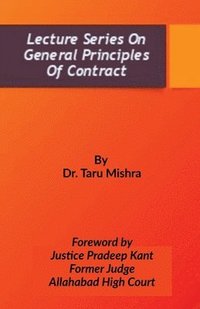 bokomslag Lecture Series On General Principles Of Contract