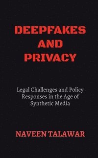 bokomslag Deepfakes and Privacy
