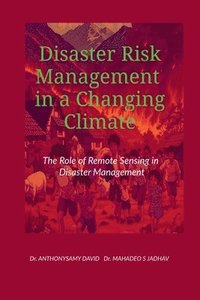 bokomslag Disaster Risk Management in a Changing Climate
