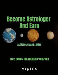 bokomslag Become Astrologer And Earn: Astrology Made Simple