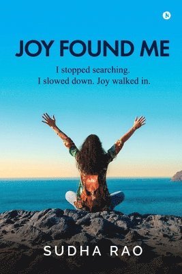 Joy Found Me