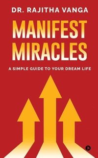 bokomslag Manifest Miracles