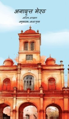 Ashish Agarwal - Annavrit Meerut, Inbunden