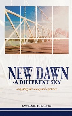 New Dawn a Different Sky